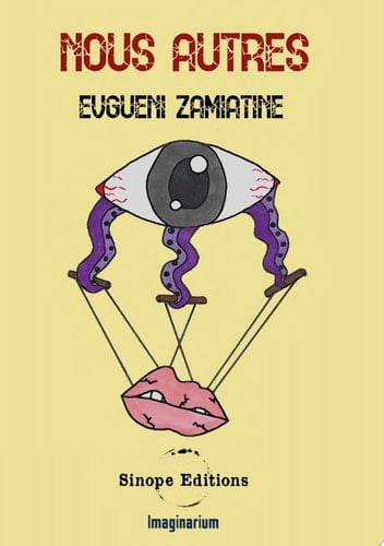 Nous Autres - Evgueni Zamiatine · 2022