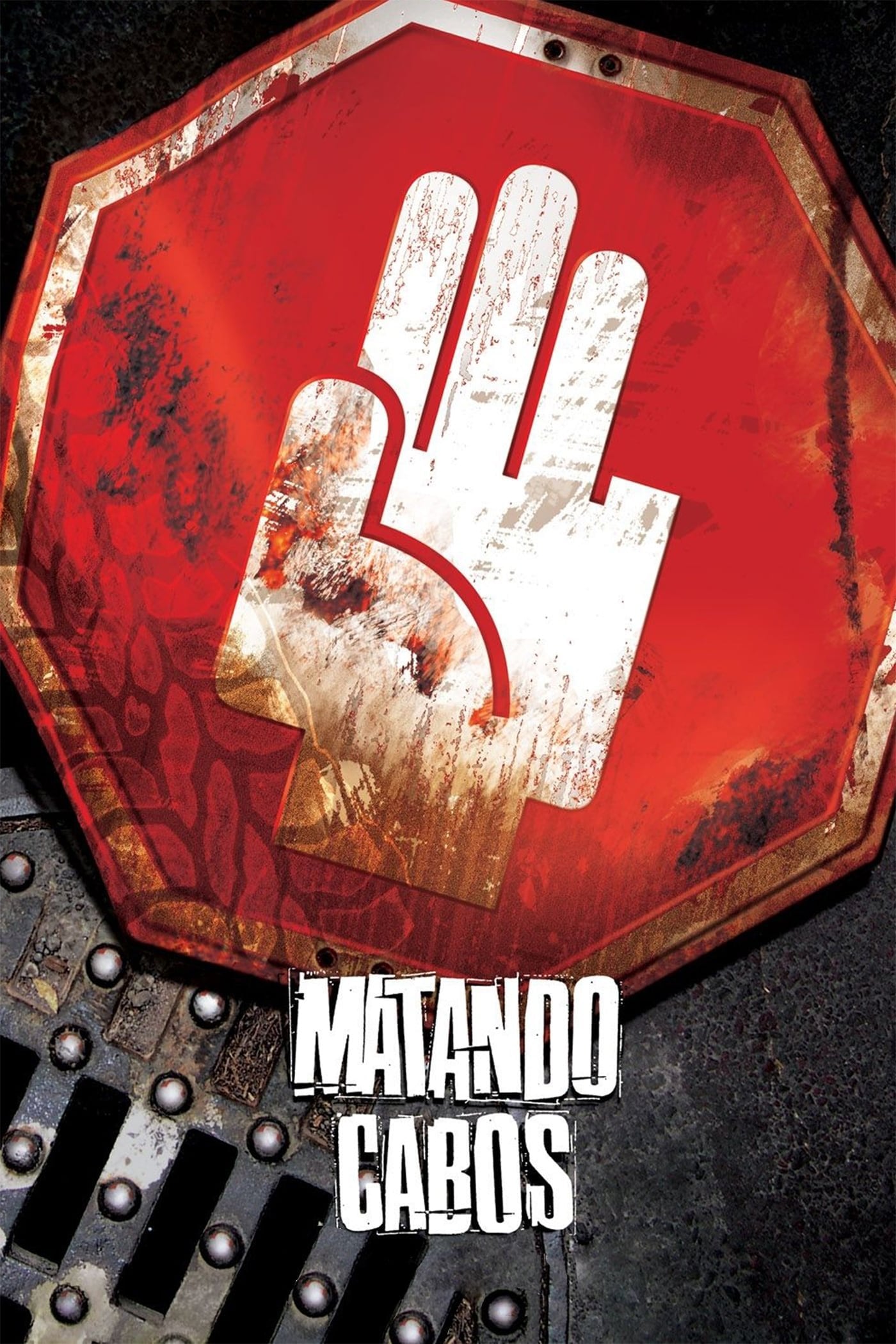 Matando Cabos - Alejandro Lozano · 2004