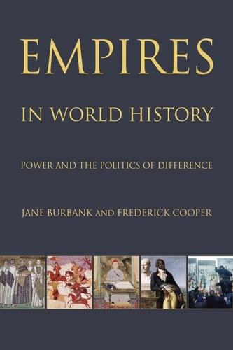 Empires in World History - Jane Burbank, Frederick Cooper 路 2021
