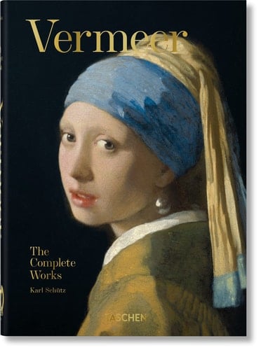 Vermeer. The Complete Works. 40th Ed. - Karl Schütz • 2021