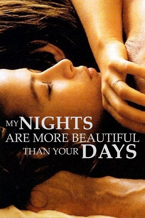 My Nights Are More Beautiful Than Your Days - Andrzej Żuławski · 1989