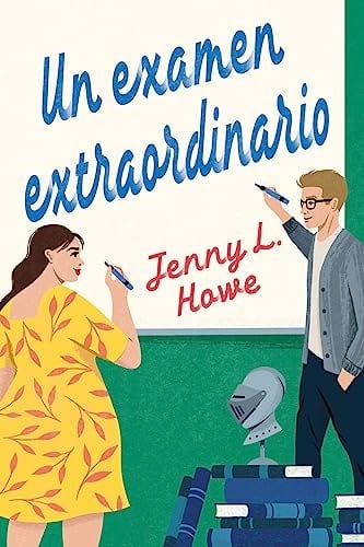 Un examen extraordinario - Jenny L. Howe • 2023