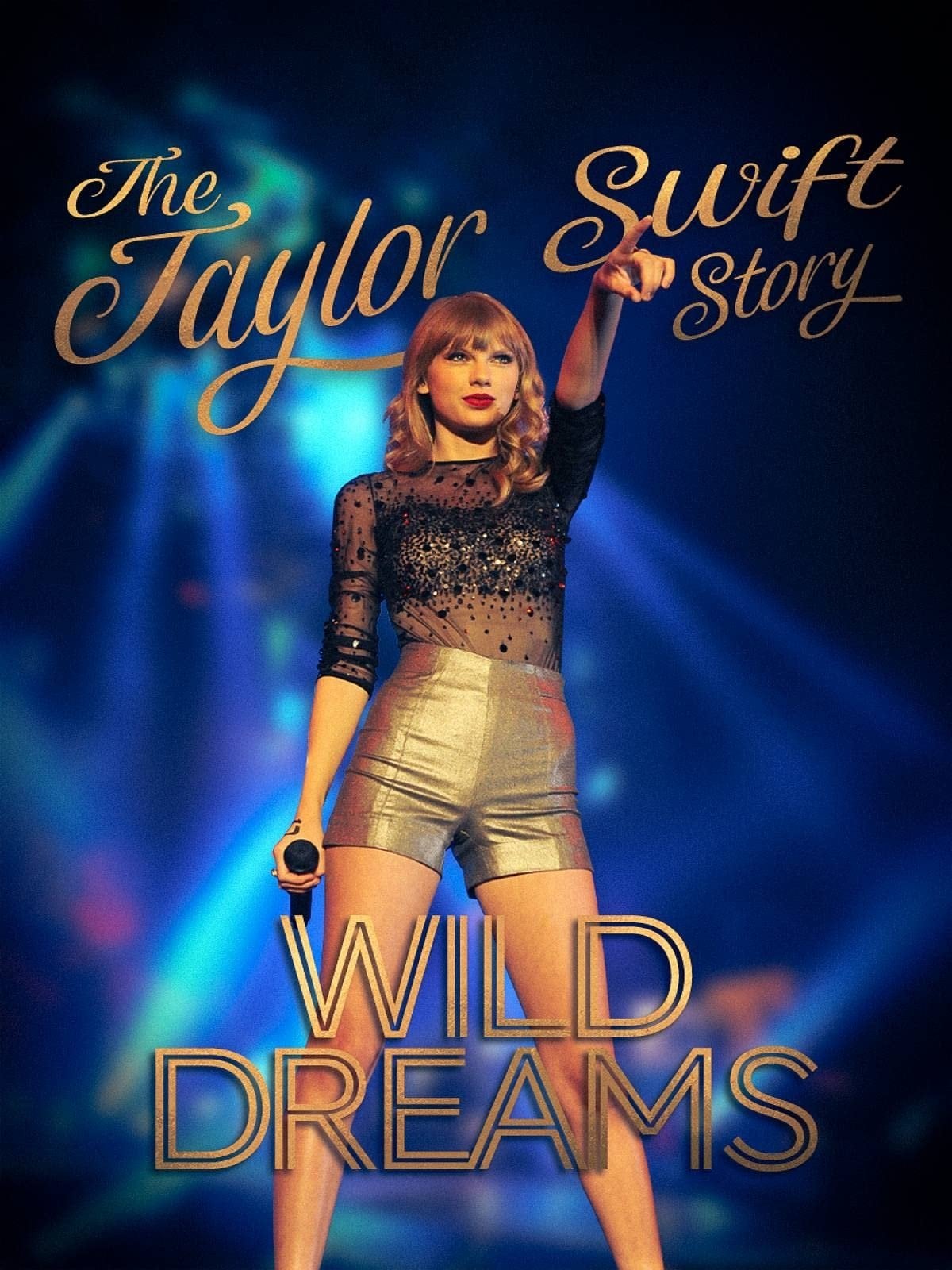 The Real Taylor Swift: Wild Dreams - 2021