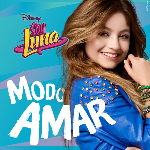 Modo Amar - Song · Elenco de Soy Luna