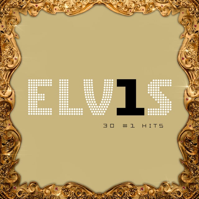 Elvis 30 #1 Hits - Album · Elvis Presley