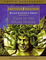 Tales of Greek Heroes (Puffin Classics) - Roger Lancelyn Green · 1998
