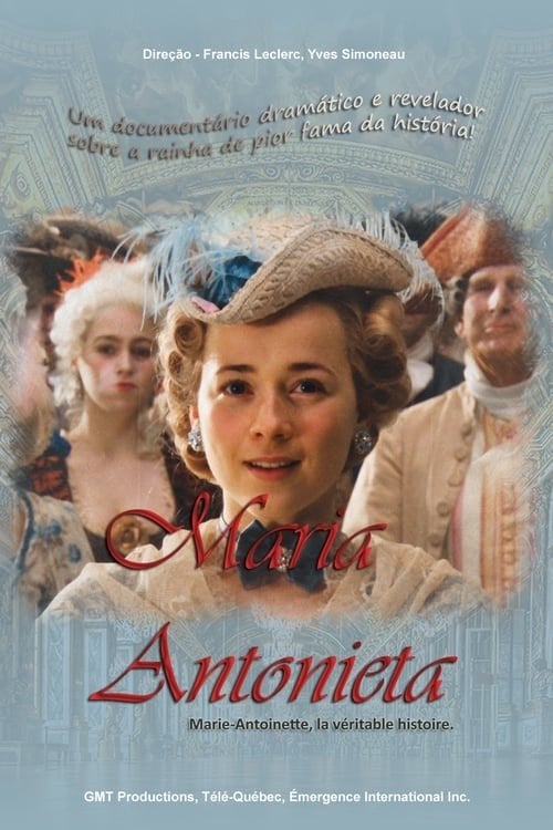 Marie Antoinette - Yves Simoneau · 2006