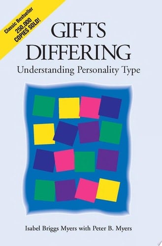 Gifts Differing - Isabel Briggs Myers, Peter B. Myers · 2010