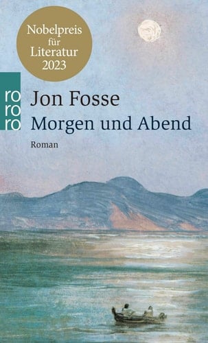 Morgen und Abend Roman - Jon Fosse · 2003