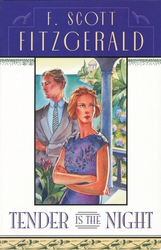 Tender is the Night - F. Scott Fitzgerald · 2003