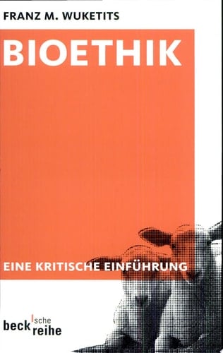 Bioethik eine kritische Einführung - Franz M. Wuketits · 2006