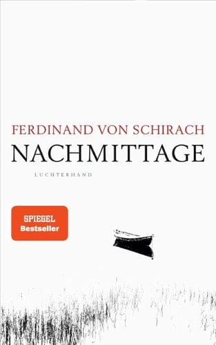 Nachmittage - Ferdinand von Schirach · 2022