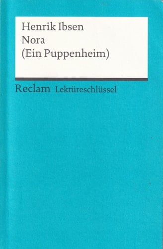 Henrik Ibsen, Nora (Ein Puppenheim) - Walburga Freund-Spork · 2006
