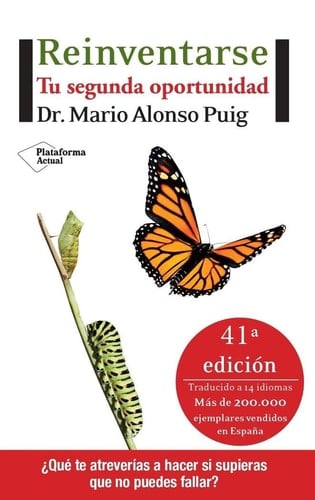 Reinventarse: Tu segunda oportunidad (Spanish Edition) - Dr. Mario Alonso Puig 路 2010