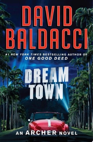 Dream Town - David Baldacci · 2022
