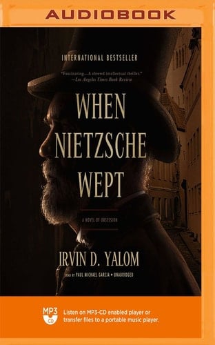 When Nietzsche Wept - Irvin D. Yalom · 2018