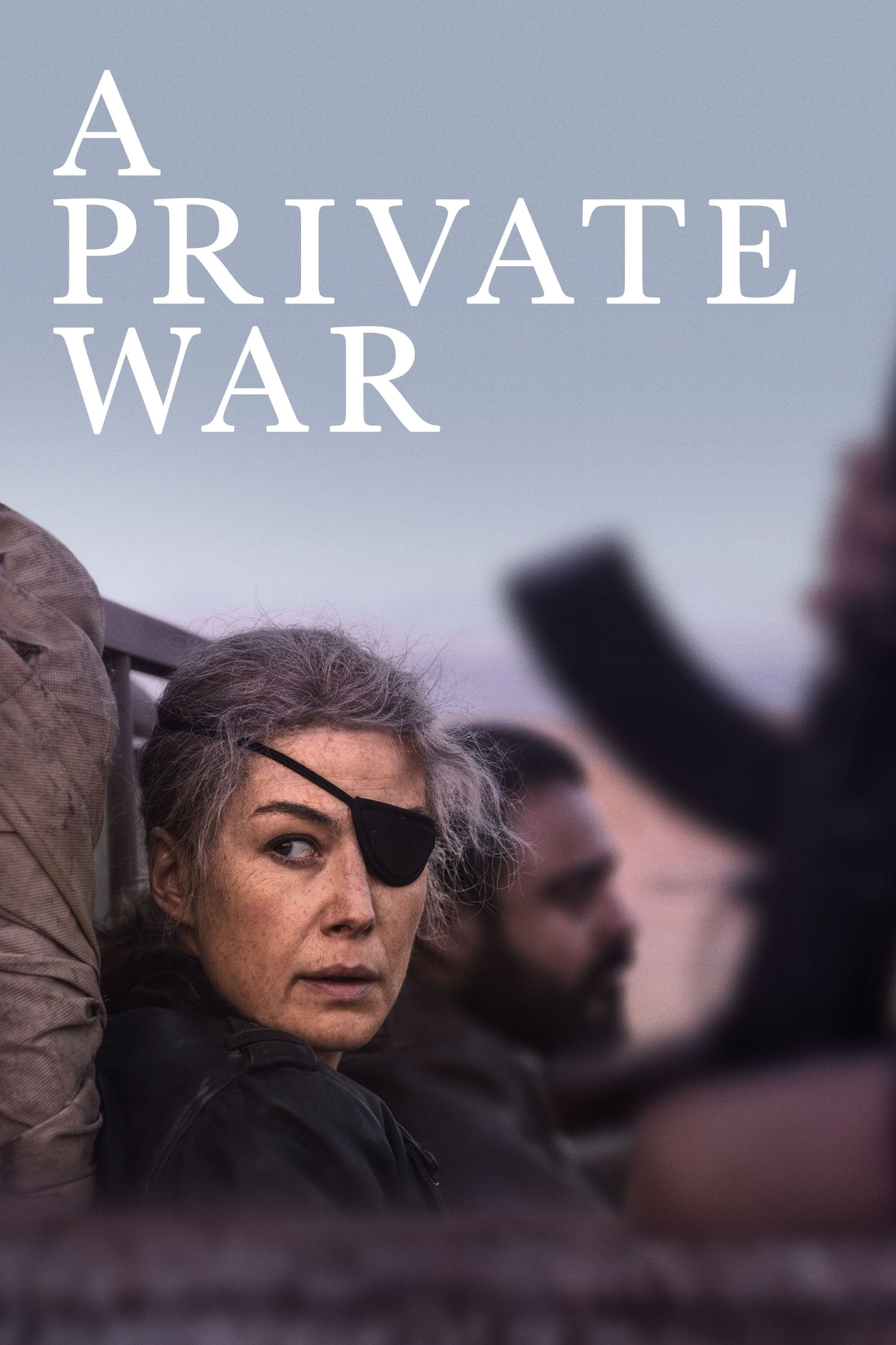 A Private War - Matthew Heineman · 2018