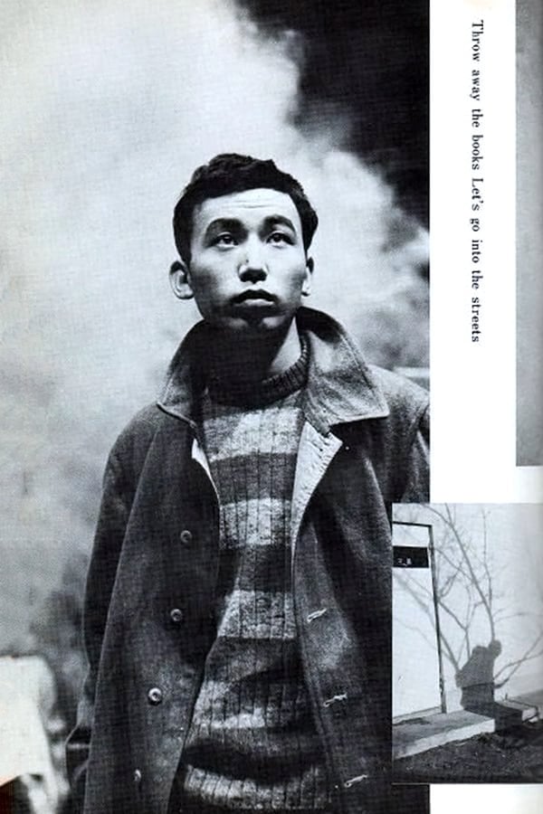 Throw Away Your Books, Rally in the Streets - Shūji Terayama · 1971