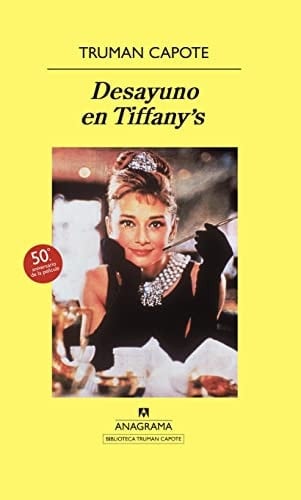 Desayuno en Tiffany's - Truman Capote · 2010