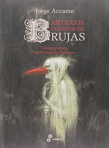 Antiguos cuentos de brujas - Jorge Accame · 2015