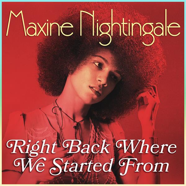 Right Back Where We Started From - Song · Maxine Nightingale