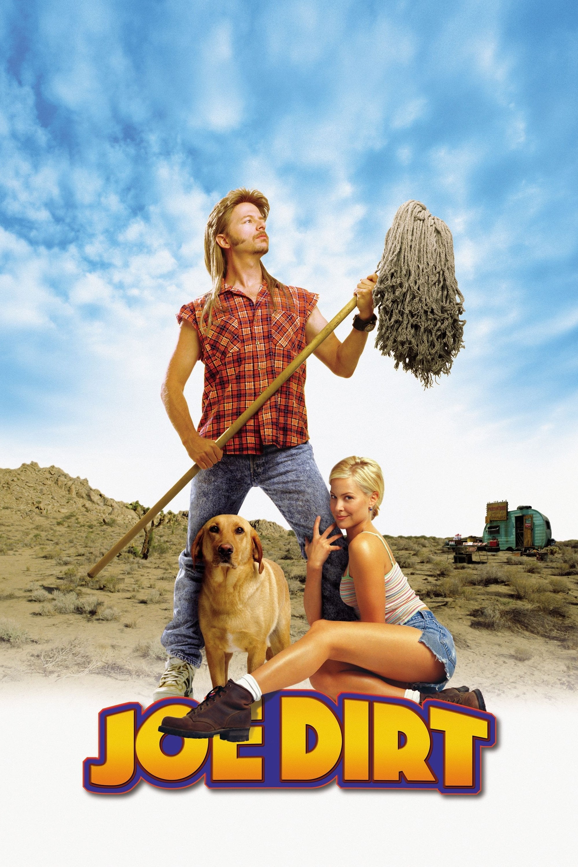 Joe Dirt - Dennie Gordon · 2001