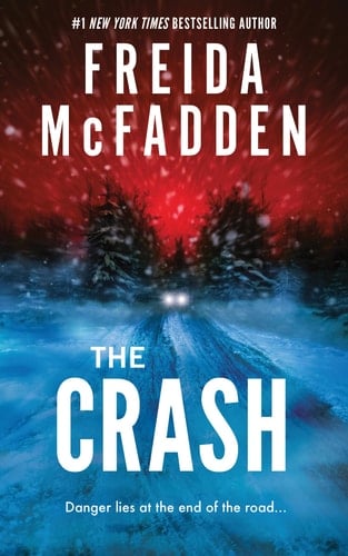 The Crash - Freida McFadden • 2025