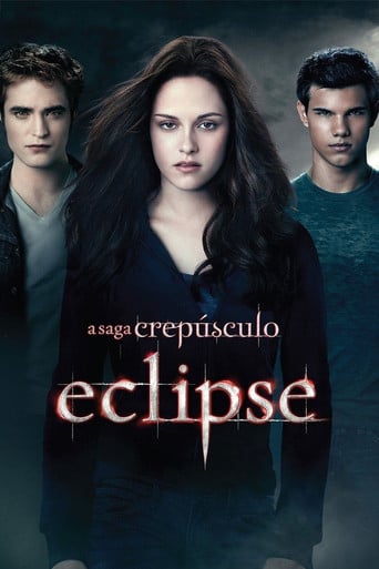 A Saga Crepúsculo: Eclipse - David Slade · 2010