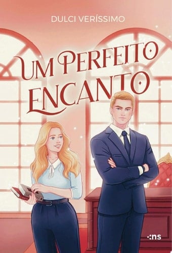 Um perfeito encanto - Dulci Verissimo • 2025