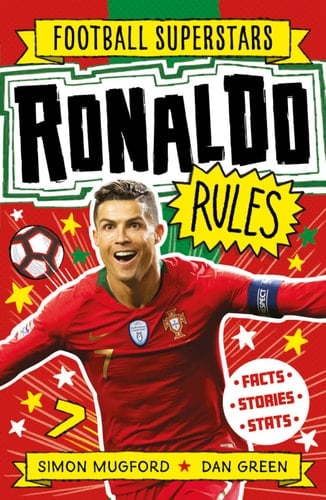 Football Superstars: Ronaldo Rules - Simon Mugford · 2020