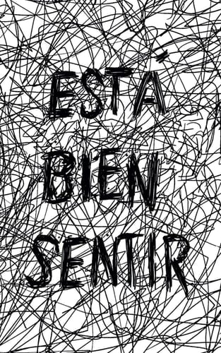 ESTA BIEN SENTIR. - MARIONA. MOLINA · 2024