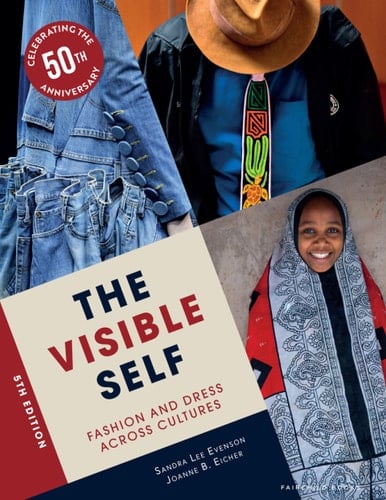 The Visible Self - Joanne B. Eicher, Sandra Lee Evenson · 2023