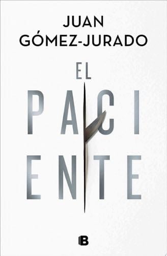 El paciente - Juan Gómez-Jurado · 2020