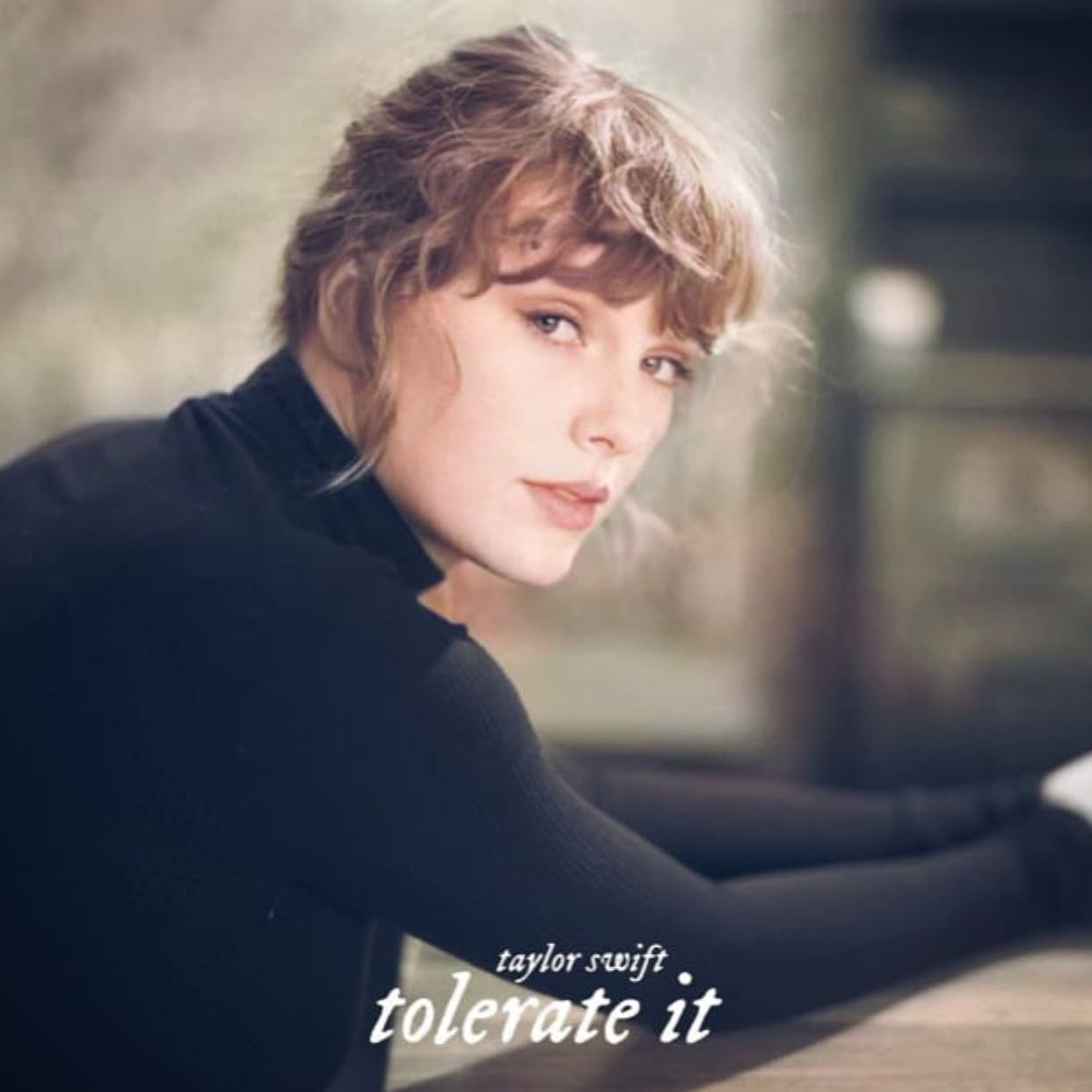 tolerate it - Song · Taylor Swift