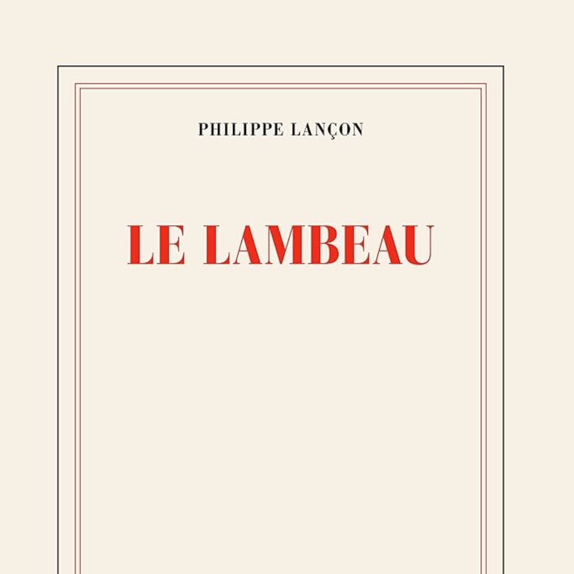 Le lambeau - Philippe Lançon · 2019