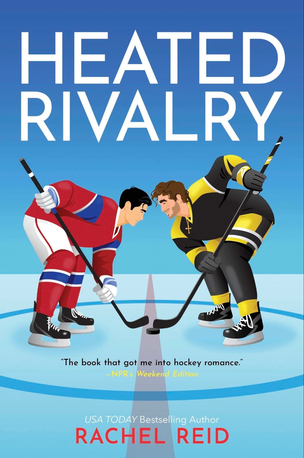 Heated Rivalry - Rachael Reid • 2023