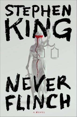 Never Flinch: A Novel - Stephen King · 2025