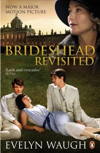 Brideshead Revisited - Evelyn Waugh · 2008