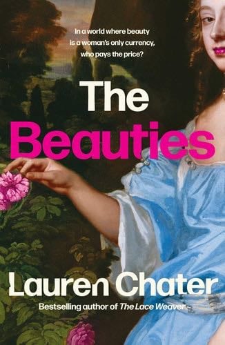 The Beauties - Lauren Chater · 2024