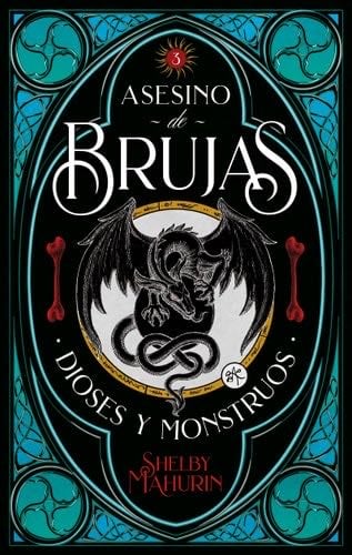 Asesino de brujas 3: Dioses & Monstruos - SHELBY MAHURIN 路 2021