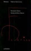 Romancero Gitano y Sonetos del Amor Oscuro (Spanish Edition) - Federico Garcia Lorca · 2013