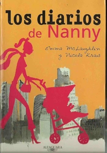 LOS DIARIOS DE NANNY - Emma & Kraus, Nicola Mclaughlin · 2003