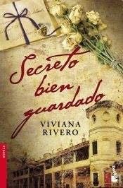 SECRETO BIEN GUARDADO - viviana rivero · 2017