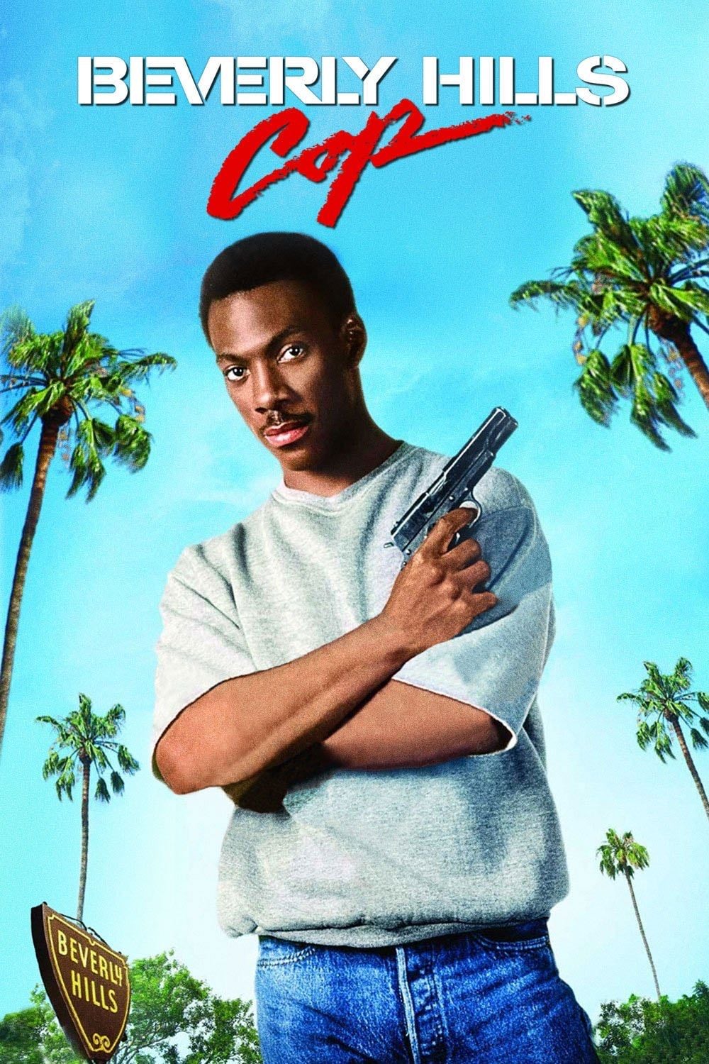 Beverly Hills Cop - Martin Brest · 1984