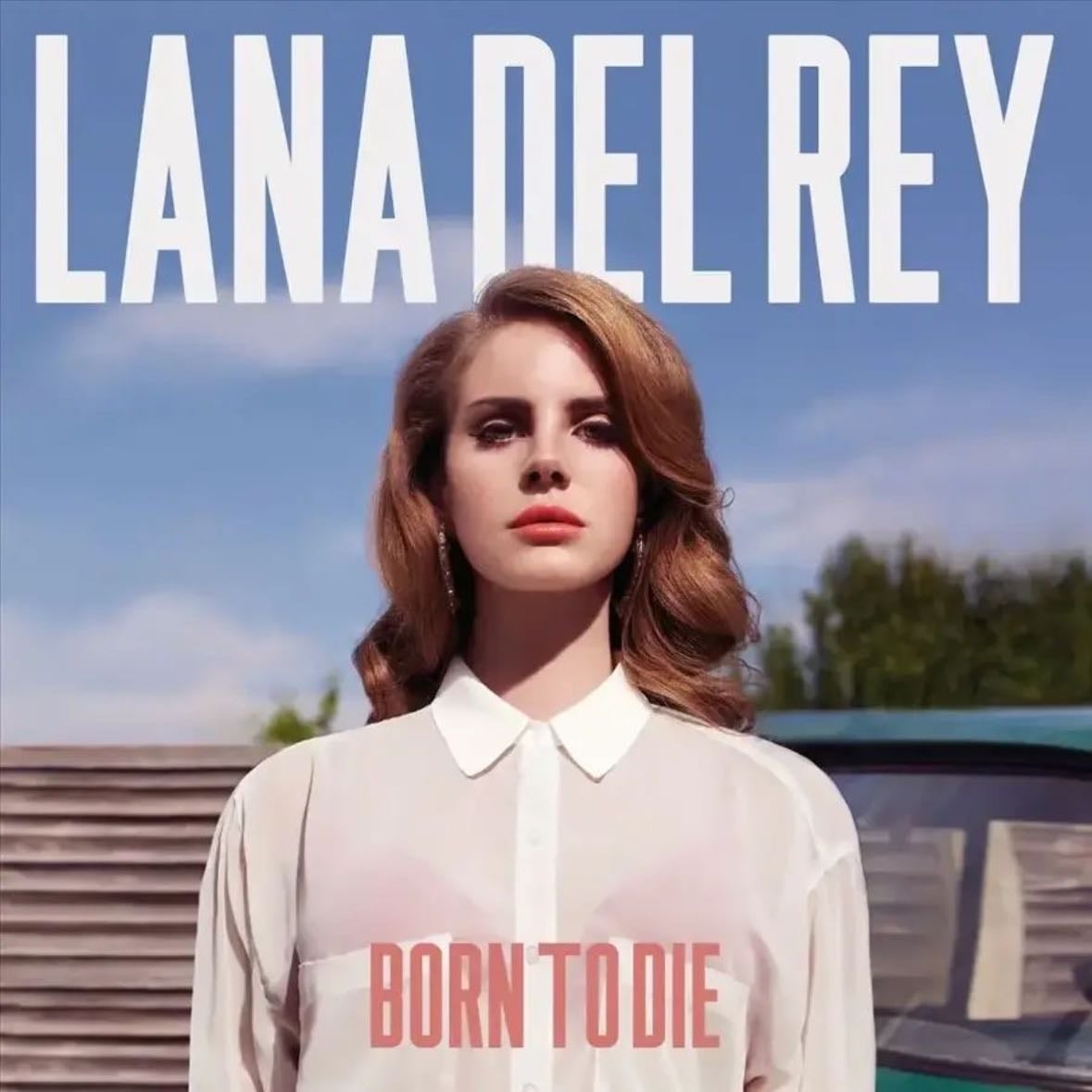 Born To Die - Album · Lana Del Rey