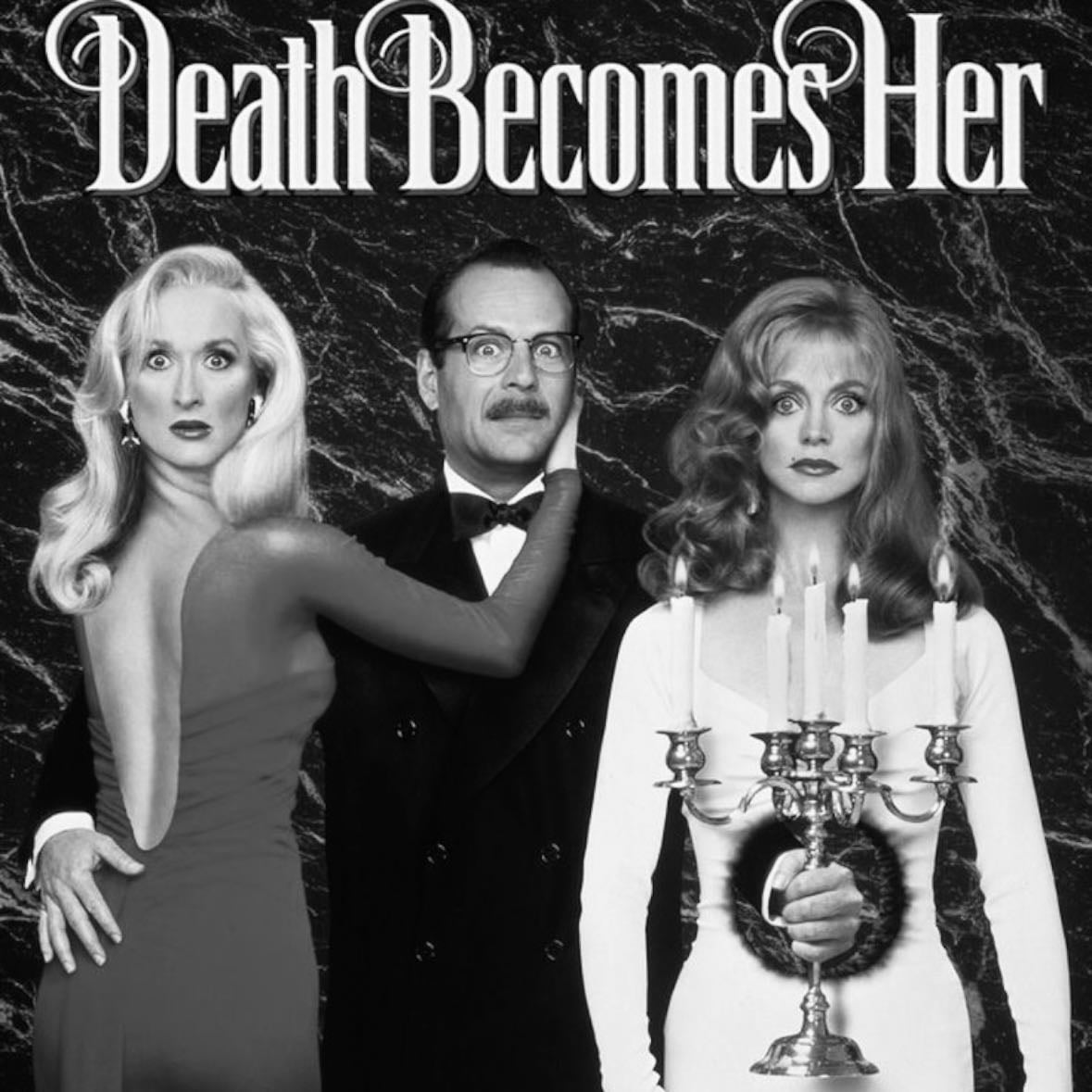 Death Becomes Her - Robert Zemeckis · 1992