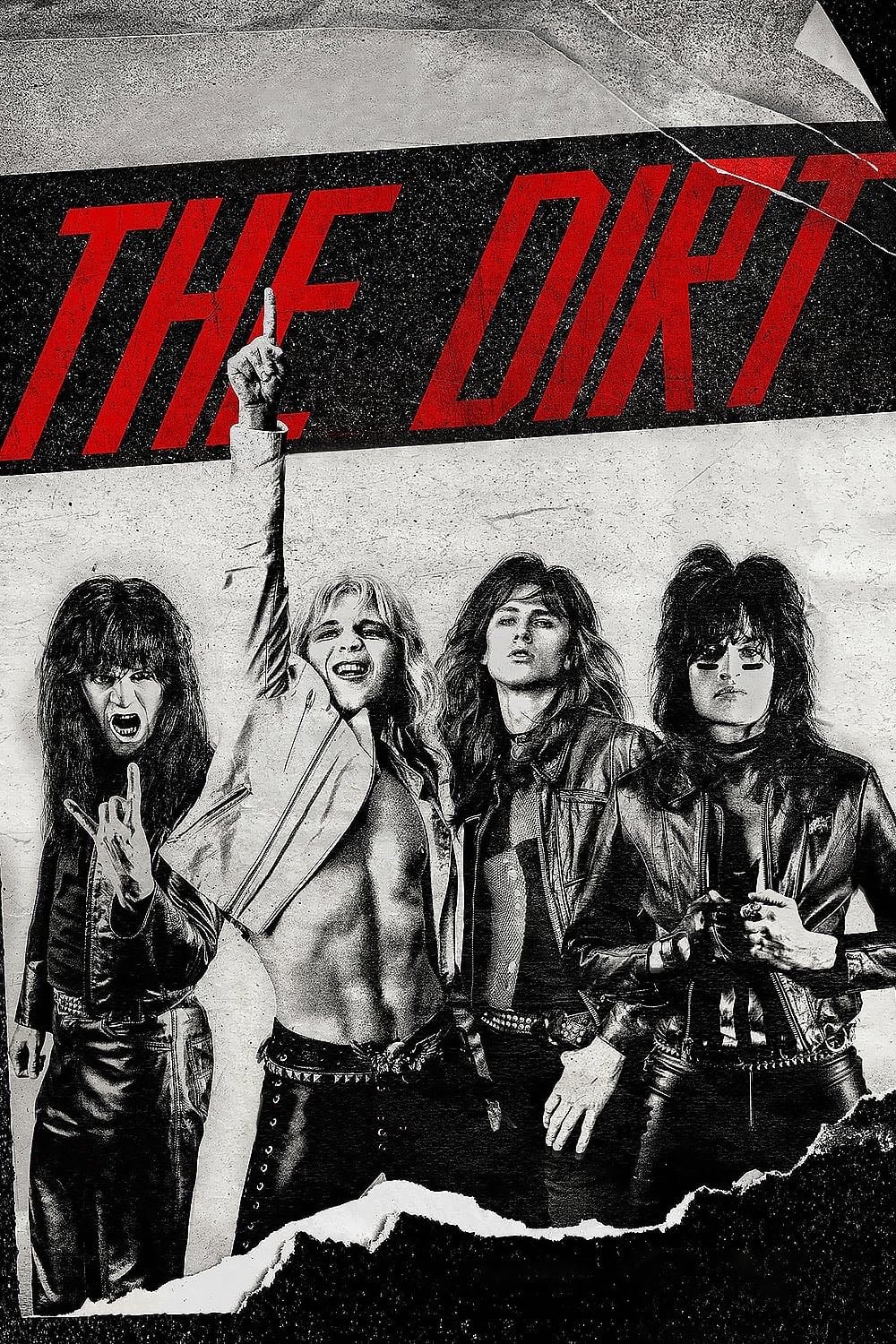 The Dirt - Jeff Tremaine · 2019