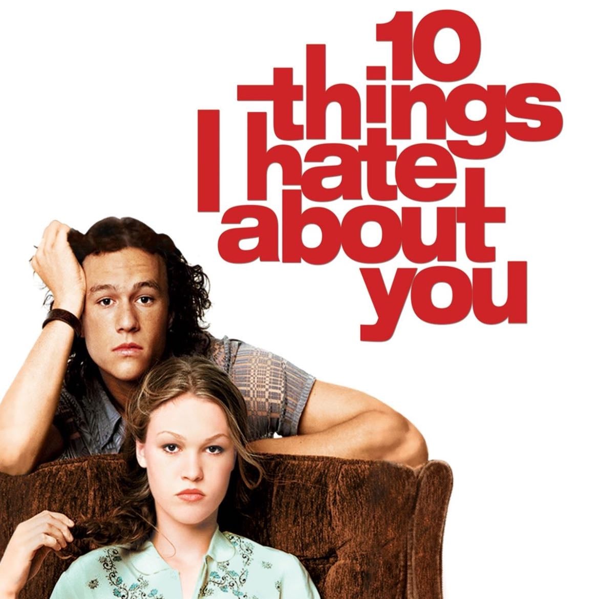10 Things I Hate About You - Gil Junger · 1999