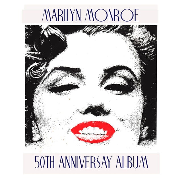 Marilyn Monroe 50th Anniversary Album - Album · Marilyn Monroe