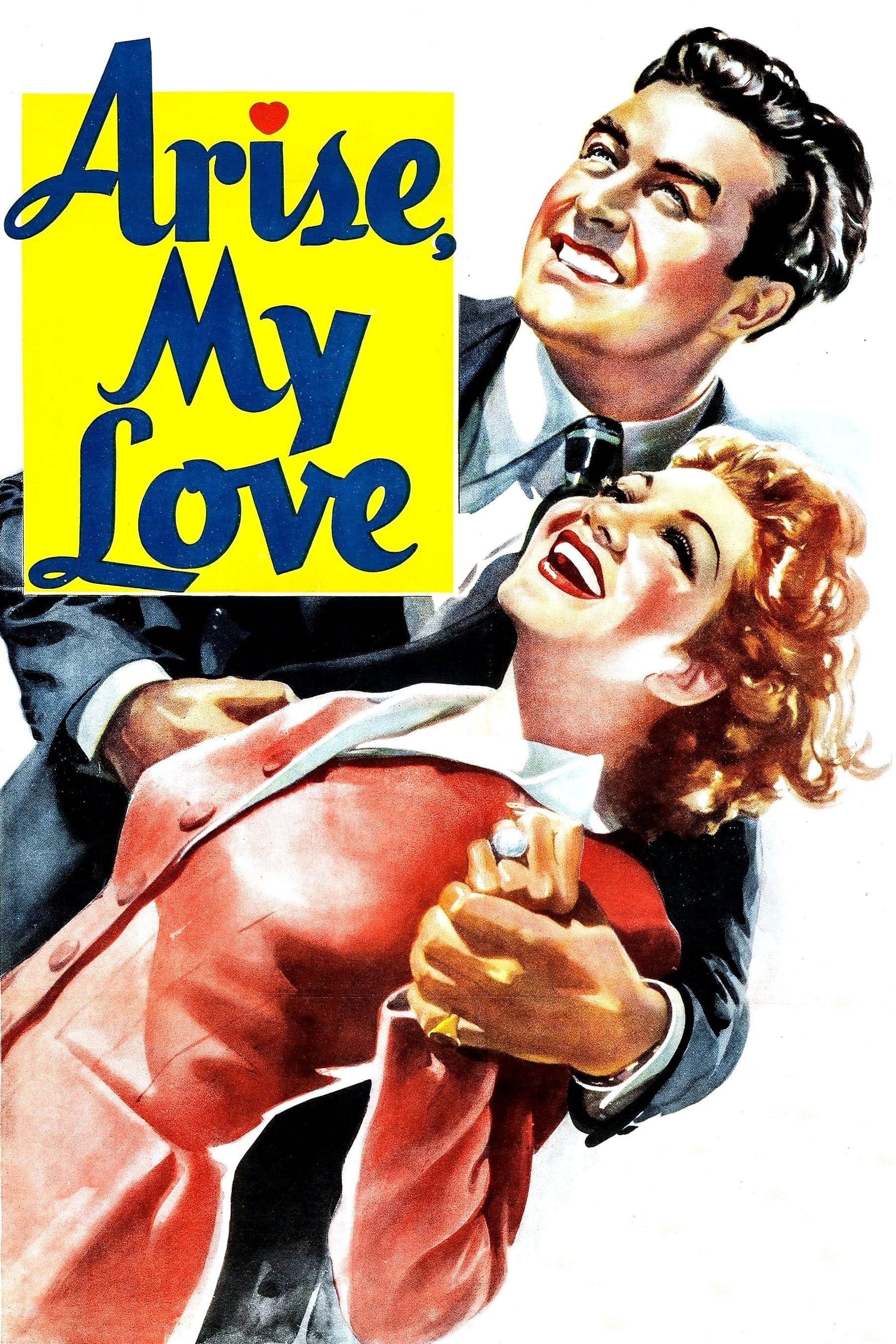 Arise, My Love - Mitchell Leisen · 1940